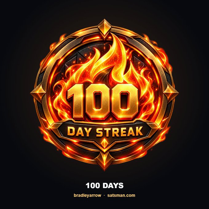 A fiery gold and red badge graphic displaying "100 DAY STREAK" with the text "100 DAYS" and credits "bradleyarrow · satsman.com" beneath it.