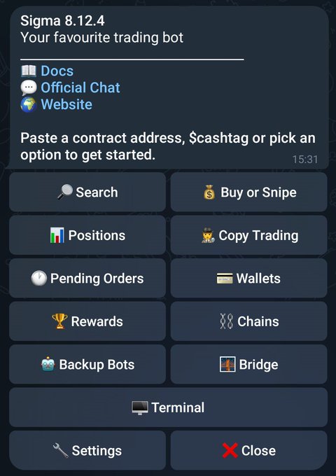 Telegram bot interface for 'Sigma 8.12.4' described as 'Your favourite trading bot', offering menu options including Search, Buy or Snipe, Positions, Copy Trading, Pending Orders, Wallets, Rewards, Chains, Backup Bots, Bridge, Terminal, Settings, and Close.