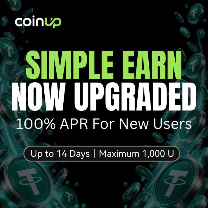 A CoinUp advertisement promoting 'Simple Earn Now Upgraded' with 100% APR for new users, up to 14 days and a maximum of 1,000 USDT, featuring green Tether (USDT) coins.