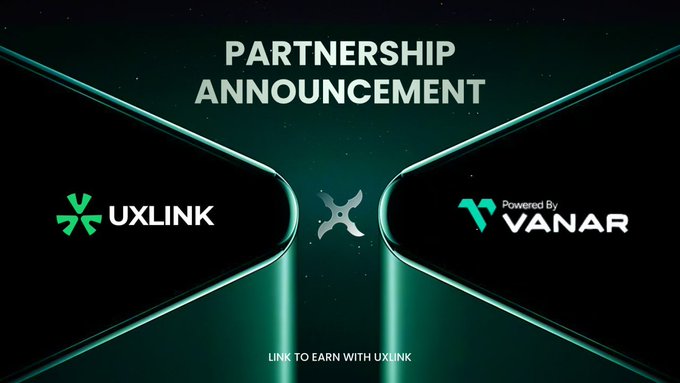 A partnership announcement graphic between UXLINK and VANAR with the tagline 'LINK TO EARN WITH UXLINK'.