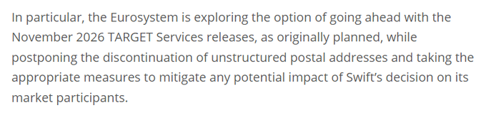 A text excerpt discussing the Eurosystem's plans for the November 2026 TARGET Services release, addressing the postponement of discontinuing unstructured postal addresses and mitigating Swift's impact on market participants.