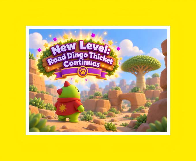 Mobile game level announcement screen titled 'New Level: Road Dingo Thicket Continues' featuring a cute green character in a red outfit in a desert landscape.