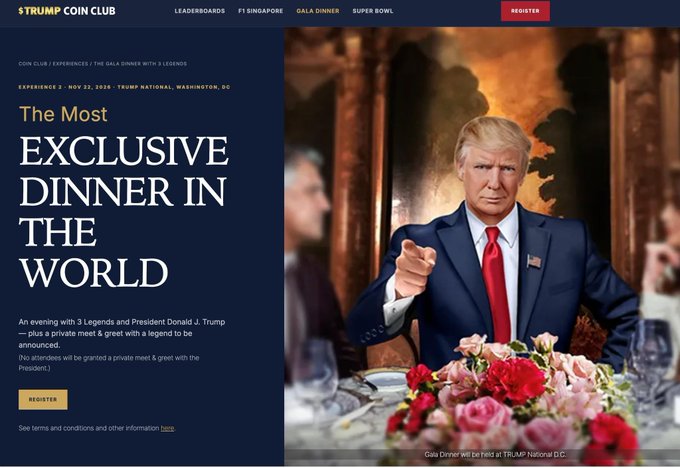 A promotional webpage for "$TRUMP COIN CLUB" advertises "The Most EXCLUSIVE DINNER IN THE WORLD" — an evening with President Donald Trump for top holders of the Trump meme coin, scheduled for November 22, 2026 at Trump National, Washington, D.C. The image directly supports the claim of Trump selling access to private dinners to the largest crypto holders, with the site's tagline "GARAGE DINNER WILL BE HELD AT TRUMP NATIONAL D.C." reinforcing the criticism.