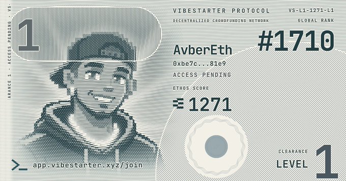 A digital card design styled like currency labeled 'VIBESTARTER PROTOCOL' for user 'AvberEth' with rank #1710, an Ethos score of 1271, and Clearance Level 1.