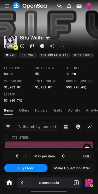 A mobile screenshot of the OpenSea NFT marketplace showing a collection called 'Sifu Waifu' with 776 items, a floor price of $0.00, 24h volume of $1,282.67, 593 unique owners (76.4%), and buttons for 'Buy Floor' and 'Make Collection Offer'.
