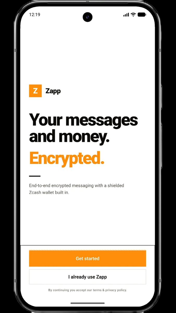 A smartphone screen displays the Zapp app onboarding page with the headline "Your messages and money. Encrypted." highlighting its end-to-end encrypted messaging with a built-in shielded Zcash wallet, alongside "Get started" and "I already use Zapp" buttons, illustrating the privacy-focused messaging and payment platform referenced in the post about Zcash's encrypted transactions.