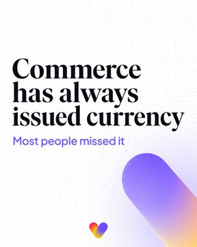 The image features the text "Commerce has always issued currency — Most people missed it" alongside a purple gradient pill shape and a small multicolored heart icon. It illustrates the post's point about an overlooked fourth issuance model—the "discount right"—arguing that retailers already function as currency issuers through promotions, as symbolized by the ticker "$VOW."