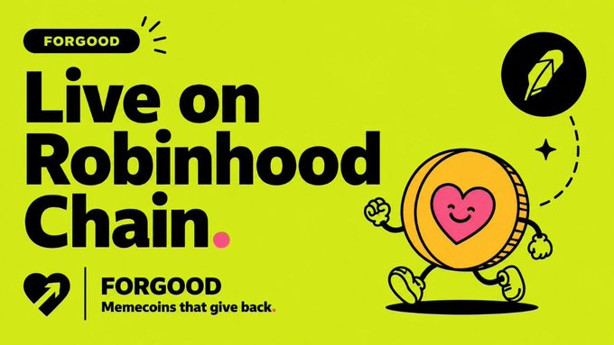 A promotional graphic with a green background featuring a cartoon coin character running, with text reading 'FORGOOD', 'Live on Robinhood Chain.', and 'FORGOOD Memecoins that give back.'