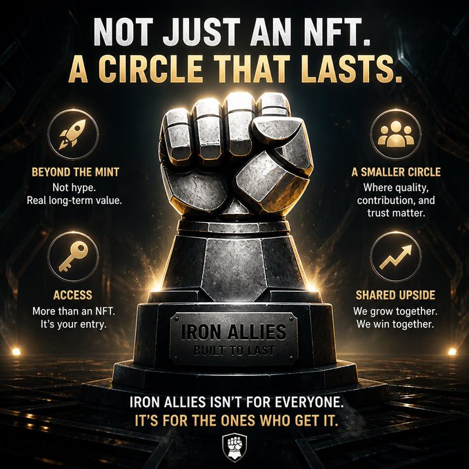 Promotional graphic for 'IRON ALLIES BUILT TO LAST' NFT featuring a metallic fist trophy with the headline 'NOT JUST AN NFT. A CIRCLE THAT LASTS.' and four value points: Beyond the Mint, A Smaller Circle, Access, and Shared Upside.