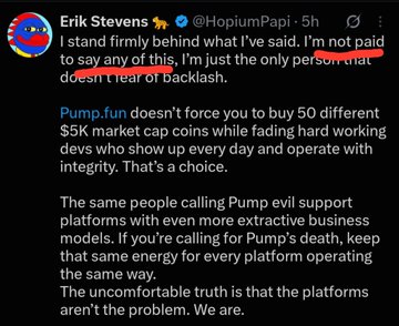 A screenshot of a tweet from Erik Stevens (@HopiumPapi) displaying the highlighted phrase "I'm not paid to say any of this," followed by a thread criticizing Pump.fun's market cap requirements and defending the platform against accusations of harming developers. The highlighted portion directly contradicts the accompanying post's claim that such opinions are impossible without being paid or having a conflict of interest.