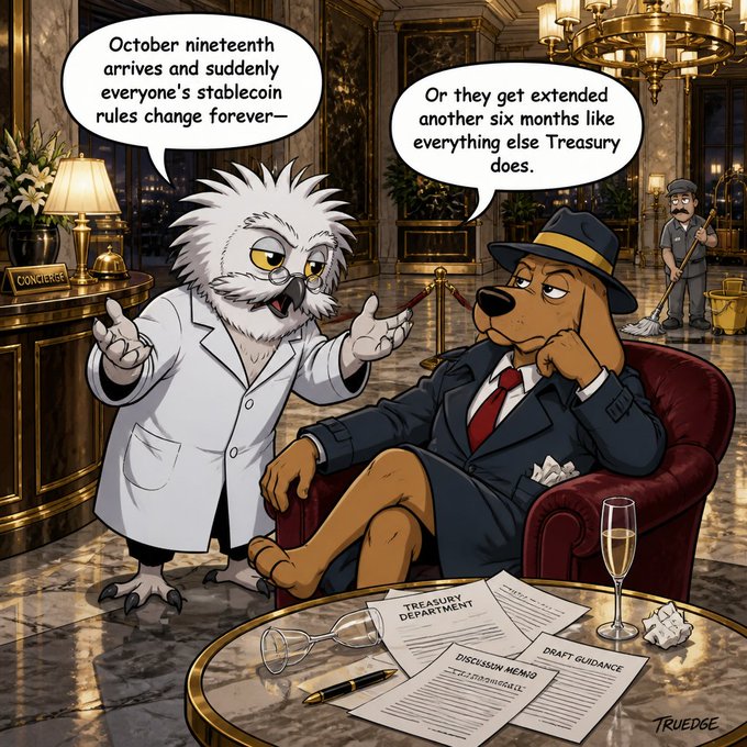 A comic-style illustration featuring a white owl in a lab coat lecturing a dog in a suit and hat seated in a red armchair; speech bubbles read 'October nineteenth arrives and suddenly everyone's stablecoin rules change forever—' and 'Or they get extended another six months like everything else Treasury does.' with papers on the table labeled 'TREASURY DEPARTMENT' and 'DRAFT GUIDANCE', signed 'TRUEDGE'.