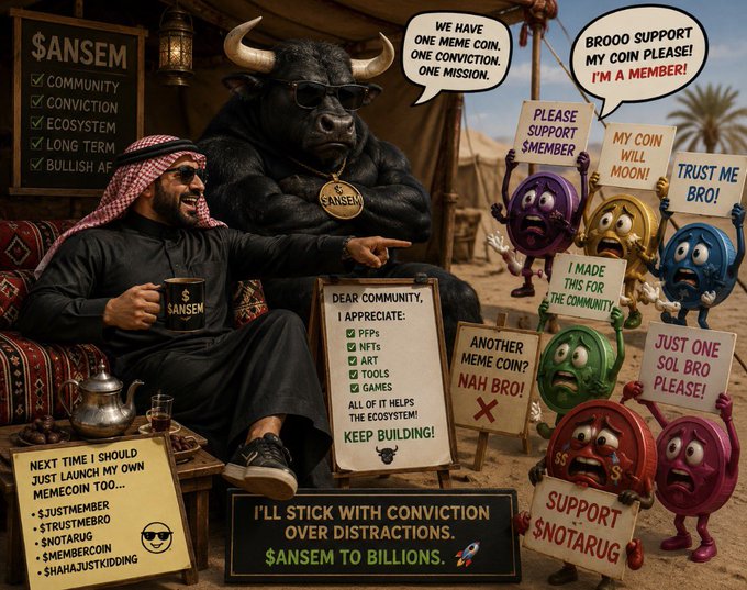 A cartoon-style promotional image featuring a muscular bull mascot for $ANSEM, alongside a man in traditional Arab attire holding an '$ANSEM' mug, surrounded by anthropomorphic meme coins holding signs pleading for support, with text stating 'I'LL STICK WITH CONVICTION OVER DISTRACTIONS. $ANSEM TO BILLIONS.'