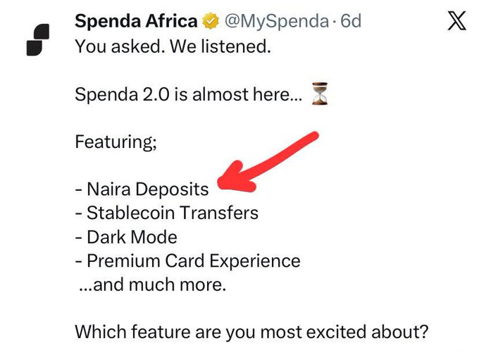 A tweet from Spenda Africa (@MySpenda) announcing "Spenda 2.0" features, with a red arrow highlighting "Naira Deposits" alongside Stablecoin Transfers, Dark Mode, and Premium Card Experience. The image supports the post's excitement about the upcoming naira deposit feature, which the author views as a P2P transaction alternative for buying crypto.