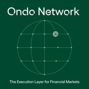 The Ondo Network logo displayed as a green globe with the tagline 'The Execution Layer for Financial Markets'.