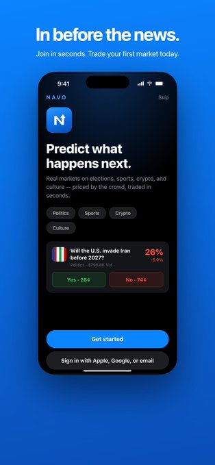 A smartphone mockup displays the NAVO app with text 'In before the news. Join in seconds. Trade your first market today' and 'Predict what happens next,' featuring a prediction market about 'Will the U.S. invade Iran before 2027?' priced at 26%.