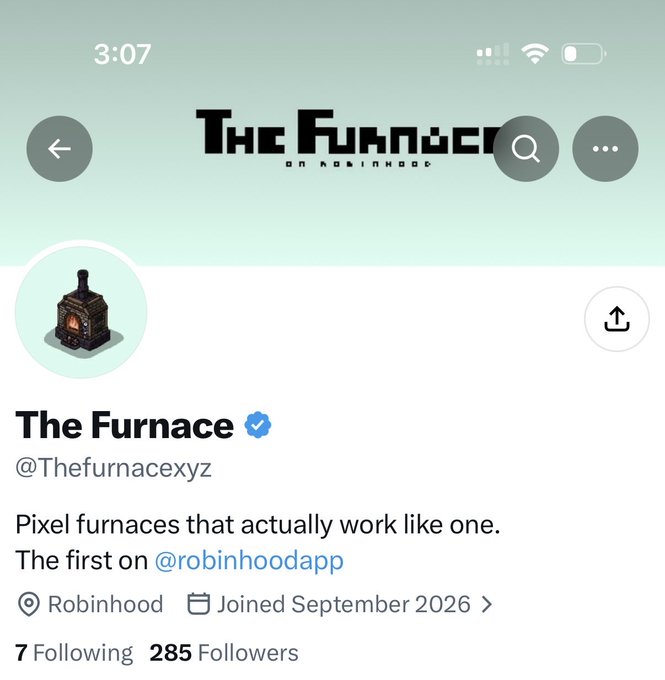 The image shows a Twitter/X profile page for "The Furnace" (@Thefurnacexyz), displaying a pixel art furnace logo, a blue verification checkmark, and the bio reading "Pixel furnaces that actually work like one. The first on @robinhoodapp." The profile shows 285 followers and notes a Robinhood chain and September 2026 join date, corresponding to the post about this NFT project that melts fees from a royalty pool into stocks.