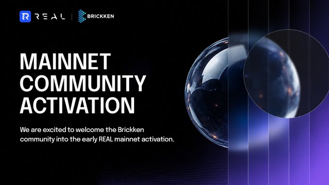 The image features a large glass globe with a small black dot on its surface, surrounded by purple lines. The text "Maineet Community Activation" is written above the globe, and "Real" is written below it. The caption reads "Brickken community, you're in. REAL has sent $ASSET tokens toeligible @Brickken holders as part of our community-driven partner activation. These tokens are here to help cover transaction fees and let early users start exploring REAL mainnet from day one."