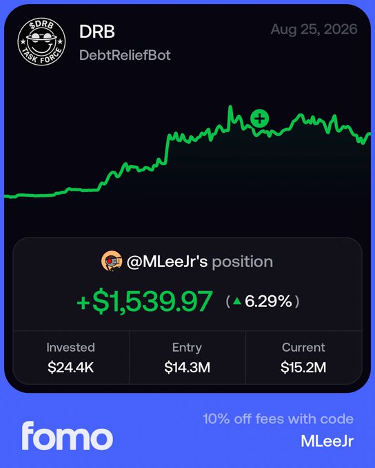A promotional graphic for the Fomo app displays a performance chart for the DRB (DebtReliefBot) token dated Aug 25, 2026, highlighting @MLeeJr's position with a gain of +$1,539.97 (6.29%) on a $24.4K investment. The image includes a "10% off fees with code MLeeJr" discount offer, promoting the user's new role providing trading signals on the app.
