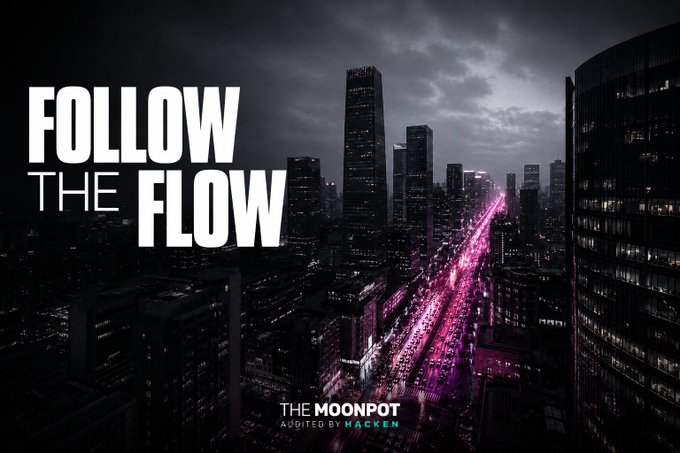 A dark, moody cityscape at night with the text 'FOLLOW THE FLOW' and 'THE MOONPOT AUDITED BY HACKEN' displayed, with a pink-lit highway flowing through the buildings.