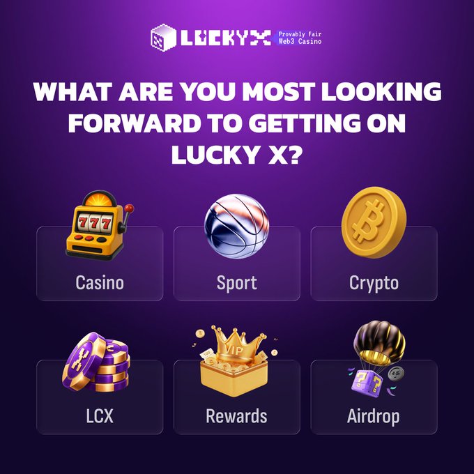 A promotional graphic for 'LUCKY X' (a provably fair Web3 casino) asking 'WHAT ARE YOU MOST LOOKING FORWARD TO GETTING ON LUCKY X?' with six icons for Casino, Sport, Crypto, LCX, Rewards, and Airdrop options.