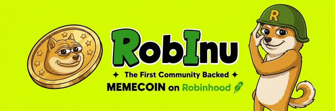 A vibrant green banner advertises the memecoin "RobInu" with its signature Shiba Inu mascot wearing a Robinhood-style helmet, featuring text declaring it "The First Community Backed MEMECOIN on Robinhood" alongside a gold coin embossed with the same doge face, directly supporting the post's announcement of the coin's launch.