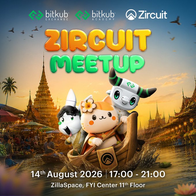 Promotional poster for the 'Zircuit Meetup' on 14th August 2026 from 17:00-21:00 at ZillaSpace, FYI Center 11th Floor, featuring cartoon characters in a boat with Bitkub Exchange, Bitkub Academy, and Zircuit logos.