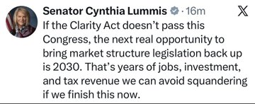 A tweet from Senator Cynthia Lummis stating: 'If the Clarity Act doesn't pass this Congress, the next real opportunity to bring market structure legislation back up is 2030. That's years of jobs, investment, and tax revenue we can avoid squandering if we finish this now.'