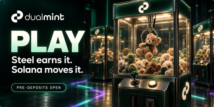 A promotional banner for 'dualmint' featuring a claw machine filled with teddy bears, with text reading 'PLAY, Steel earns it. Solana moves it.' and a 'PRE-DEPOSITS OPEN' button.