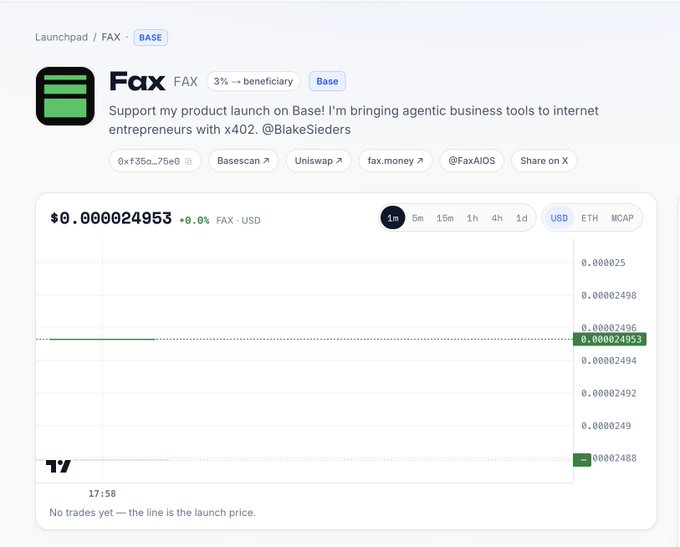 A screenshot from the 'Launchpad / FAX' page on a crypto platform shows the 'Fax' token on the Base network at $0.000024953, described as a '3% beneficiary' project to 'Support my product launch on Base!' by Blake Sieder.