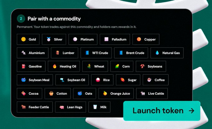 A digital interface screen titled 'Pair with a commodity' showing various commodity options including Gold, Silver, Platinum, Palladium, Copper, Aluminium, Lumber, WTI Crude, Brent Crude, Natural Gas, Gasoline, Heating Oil, Wheat, Corn, Soybeans, Soybean Meal, Soybean Oil, Rice, Sugar, Coffee, Cocoa, Cotton, Oats, Orange Juice, Live Cattle, Feeder Cattle, Lean Hogs, and Milk, with a green 'Launch token' button at the bottom.