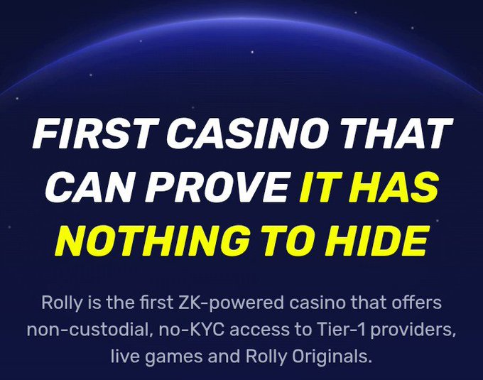 The image is a promotional graphic for Rolly, featuring a dark blue space-themed background with the headline "FIRST CASINO THAT CAN PROVE IT HAS NOTHING TO HIDE," highlighting that Rolly is a ZK-powered, non-custodial, no-KYC casino offering Tier-1 providers, live games, and Rolly Originals. This aligns with the post's praise of Rolly's transparency and verifiable onchain game results via zero-knowledge technology.