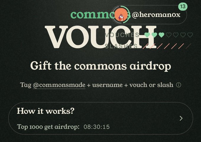 A dark interface shows a 'VOUCH' page from commons with text reading 'Gift the commons airdrop' and instructions to 'Tag @commonsmade + username + vouch or slash'.