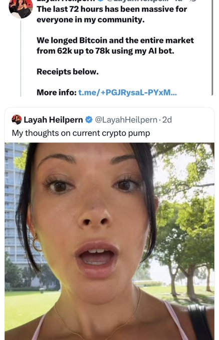 A screenshot shows two Twitter posts: one text post from "Layah Heilpern" claiming Bitcoin and the market surged from 62k to 78k in 72 hours via her AI bot, followed by a video still of her outdoors with the caption "My thoughts on current crypto pump." The accompanying context defends her by noting she was long on Bitcoin at $58k, contrasting with critics who were predicting further drops to $40k.