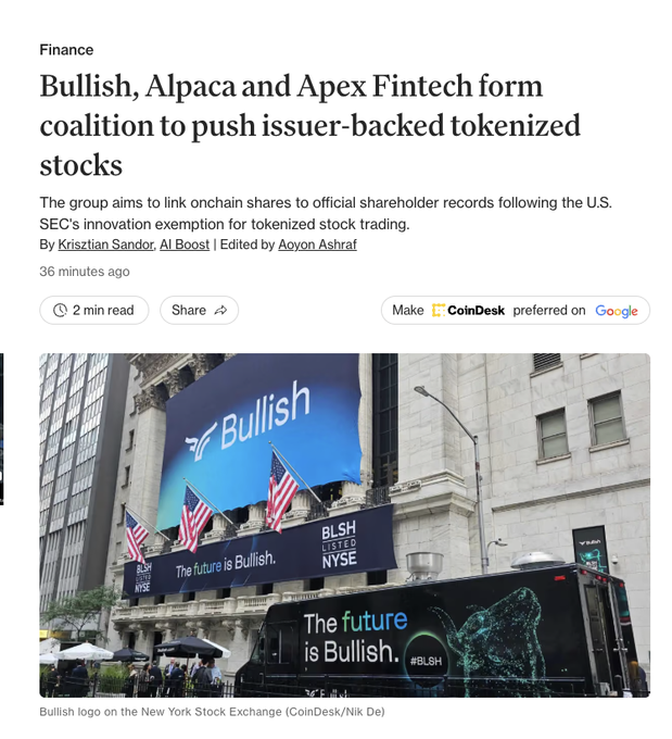 The image shows a CoinDesk article headline reading "Bullish, Alpaca and Apex Fintech form coalition to push issuer-backed tokenized stocks," accompanied by a photo of the Bullish logo displayed on the New York Stock Exchange facade with the tagline "The future is Bullish." The image relates to the post by illustrating the Bullish brand presence at the NYSE, reinforcing the company's involvement in the newly formed industry coalition for tokenized securities.