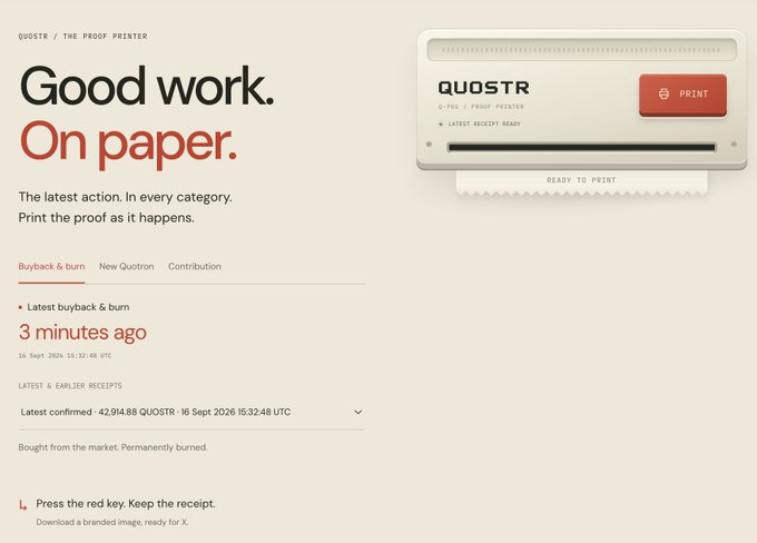 A digital interface titled 'QUOSTR / THE PROOF PRINTER' with the tagline 'Good work. On paper.' showing a buyback & burn notification '3 minutes ago' dated 16 Sept 2026 with 42,914.88 QUOSTR confirmed.