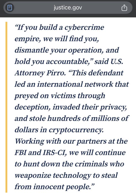 A quote from U.S. Attorney Pirro on justice.gov stating, "If you build a cybercrime empire, we will find you, dismantle your operation, and hold you accountable," referencing a defendant who led an international network that stole hundreds of millions in cryptocurrency. The image relates to the post by showing the official DOJ statement about the arrests connected to the ZachXBT investigation into the $243M social engineering theft.