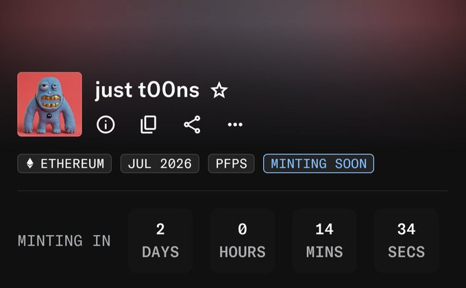 NFT minting countdown page for 'just t00ns ☆' on Ethereum, scheduled for July 2026, showing 2 days, 0 hours, 14 minutes, and 34 seconds remaining.