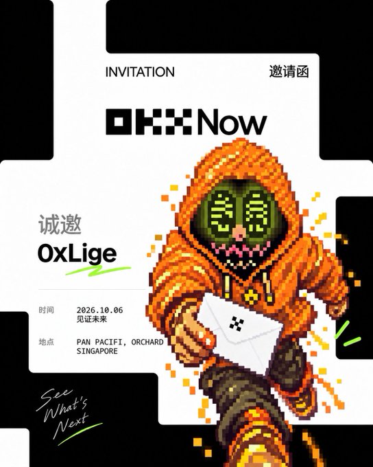 OKX Now invitation card featuring pixel art character in orange hoodie holding an envelope, inviting 'OxLige' to an event on 2026.10.06 at PAN PACIFIC, ORCHARD SINGAPORE.