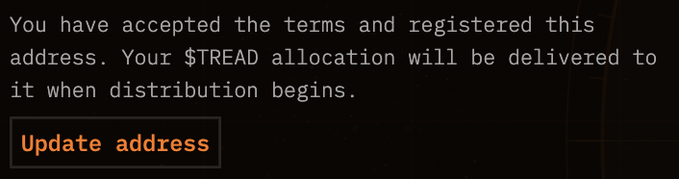 A confirmation message stating "You have accepted the terms and registered this address. Your $TREAD allocation will be delivered to it when distribution begins," with an "Update address" button below. The image illustrates the successful result of signing the T&C for Tread Fi, reinforcing the post's warning about claiming airdrop allocations.