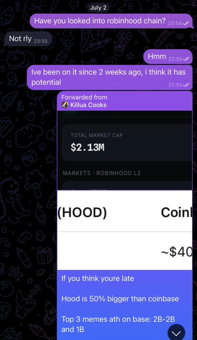 A purple-themed Telegram chat dated July 2 discusses the "robinhood chain" ("HOOD") meme coin, forwarding a Killua Cooks screenshot showing a total market cap of "$2.13M" on Robinhood L2 with "~$40M" implied versus Coinbase. The conversation aligns with the post's message about privately sharing early picks like a micro-cap coin at 2M market cap, emphasizing helping others get in before potential upside.