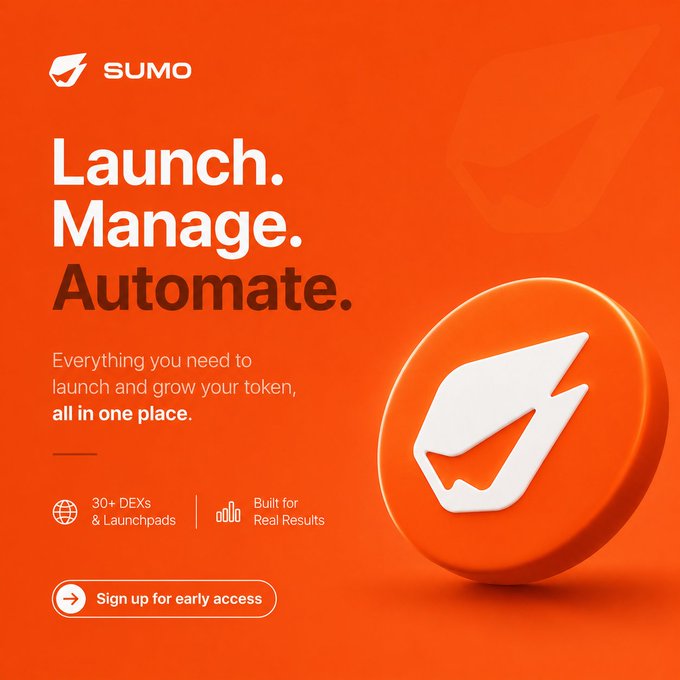 Orange promotional banner for SUMO reading 'Launch. Manage. Automate.' with the tagline 'Everything you need to launch and grow your token, all in one place,' highlighting '30+ DEXs & Launchpads' and 'Built for Real Results,' alongside a 'Sign up for early access' button.
