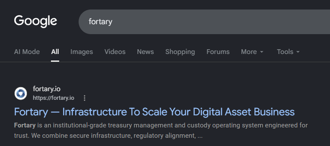 A Google search results page showing a query for 'fortary', with the top result linking to fortary.io described as 'Infrastructure To Scale Your Digital Asset Business'.