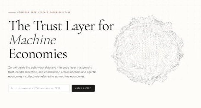 A website screenshot for 'ZeruAI' with the headline 'The Trust Layer for Machine Economies' and a description about behavior intelligence infrastructure.