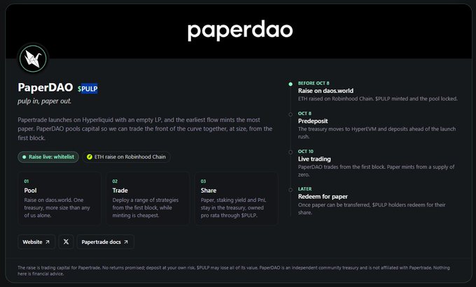 A webpage for 'paperdao' ($PULP) describing PaperDAO as a trading capital pool on Hyperliquid, with sections on Pool, Trade, and Share, along with a timeline of events including 'Raise on daos.world' and 'Live trading'.