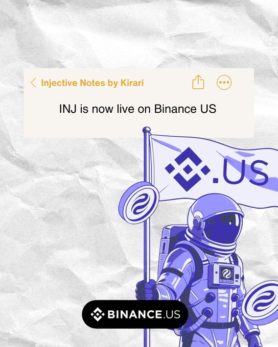 An announcement graphic stating 'INJ is now live on Binance US' with an astronaut holding a Binance.US flag against a crumpled paper background.