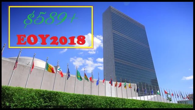 A photo of the United Nations headquarters building in New York with international flags in the foreground, overlaid with text reading '$589+' in green and 'EOY2018' in red.