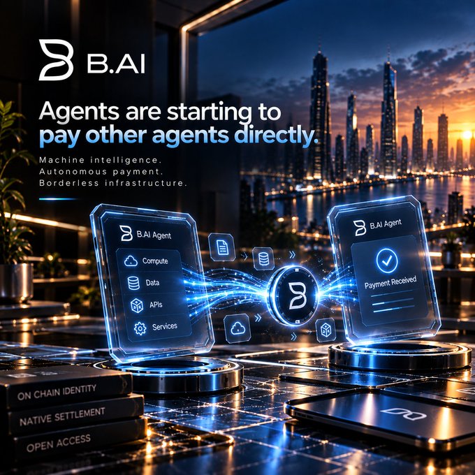 A promotional graphic for B.AI with text 'Agents are starting to pay other agents directly,' depicting two holographic interfaces exchanging data over a cityscape, with additional text reading 'Machine intelligence. Autonomous payment. Borderless infrastructure.', 'ON CHAIN IDENTITY', 'NATIVE SETTLEMENT', and 'OPEN ACCESS'.