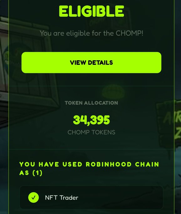 A mobile app screen showing 'ELIGIBLE' status with 'You are eligible for the CHOMP!', a 'VIEW DETAILS' button, and token allocation of 34,395 CHOMP TOKENS for an NFT Trader.