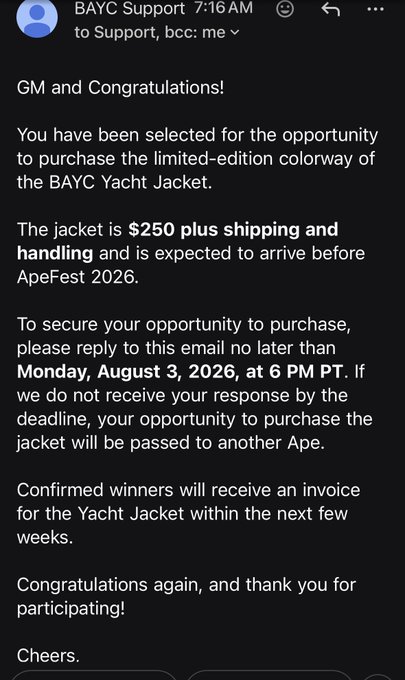 A screenshot of an email from BAYC Support titled 'GM and Congratulations!' announcing a selected opportunity to purchase a limited-edition BAYC Yacht Jacket for $250, with a response deadline of Monday, August 3, 2026.