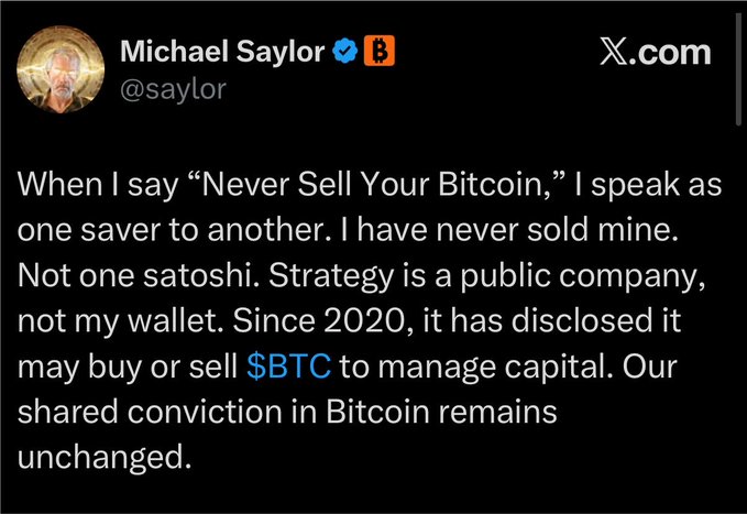 A tweet from Michael Saylor (@saylor) explaining his "Never Sell Your Bitcoin" advice, noting that while he personally has never sold any BTC, his publicly-traded company Strategy (formerly MicroStrategy) reserves the right to buy or sell Bitcoin for capital management since 2020. The post clarifies a common confusion about whether his personal conviction conflicts with his company's potential to trade $BTC.